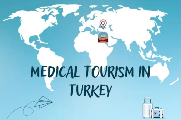 Turkey's Advantages in Medical Tourism